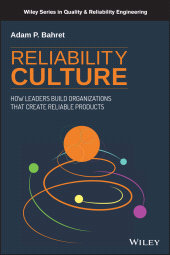 E-book, Reliability Culture : How Leaders Build Organizations that Create Reliable Products, John Wiley & Sons