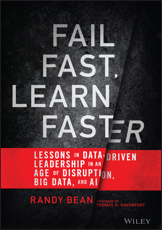eBook, Fail Fast, Learn Faster : Lessons in Data-Driven Leadership in an Age of Disruption, Big Data, and AI, John Wiley & Sons
