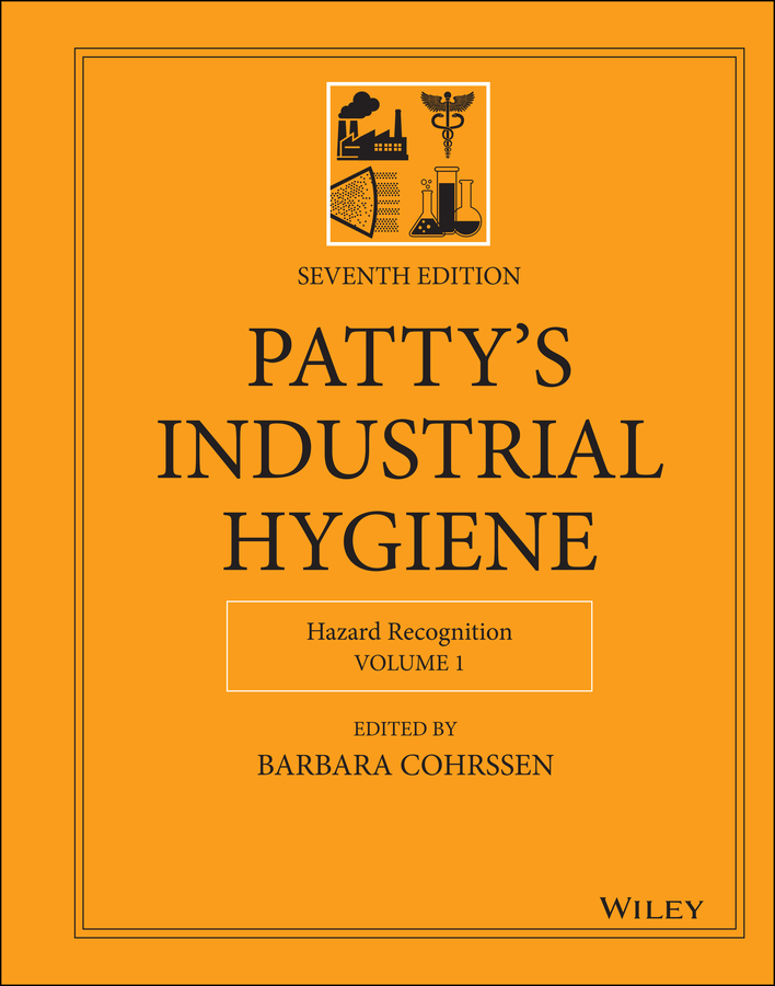 E-book, Patty's Industrial Hygiene, Volume 1 : Hazard Recognition, John Wiley & Sons