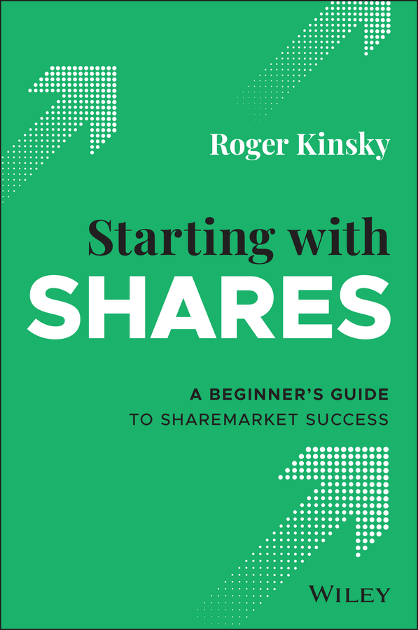 E-book, Starting With Shares : A Beginner's Guide to Sharemarket Success, John Wiley & Sons