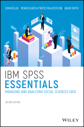 E-book, IBM SPSS Essentials : Managing and Analyzing Social Sciences Data, John Wiley & Sons