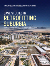 eBook, Case Studies in Retrofitting Suburbia : Urban Design Strategies for Urgent Challenges, John Wiley & Sons