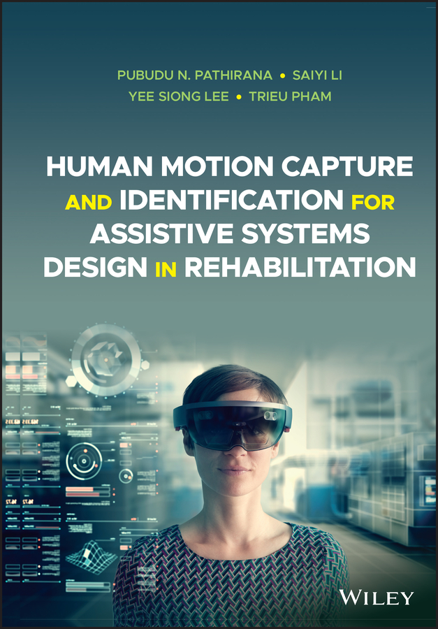 E-book, Human Motion Capture and Identification for Assistive Systems Design in Rehabilitation, John Wiley & Sons