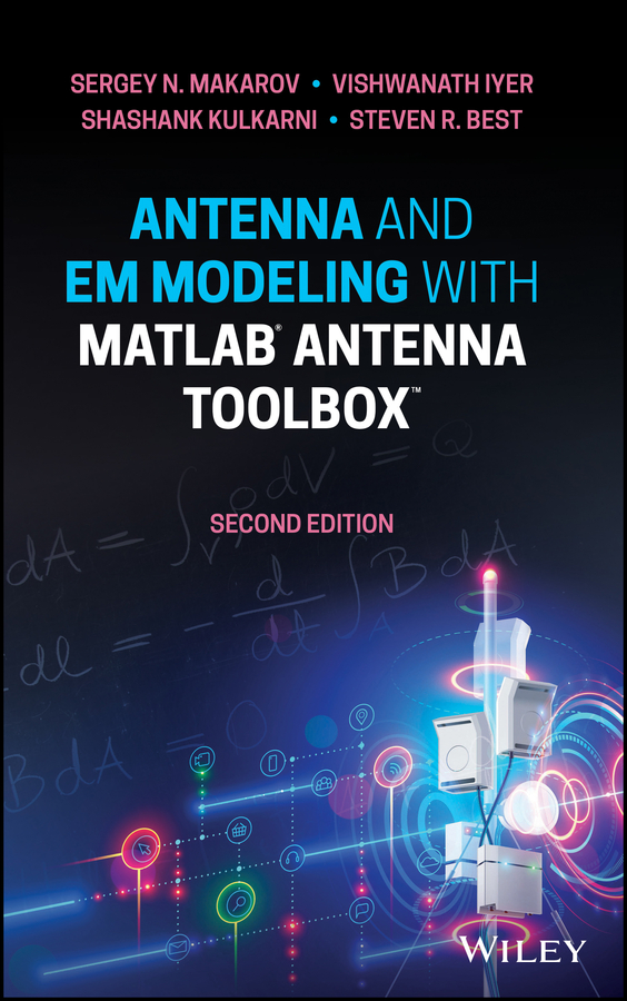 eBook, Antenna and EM Modeling with MATLAB Antenna Toolbox, John Wiley & Sons