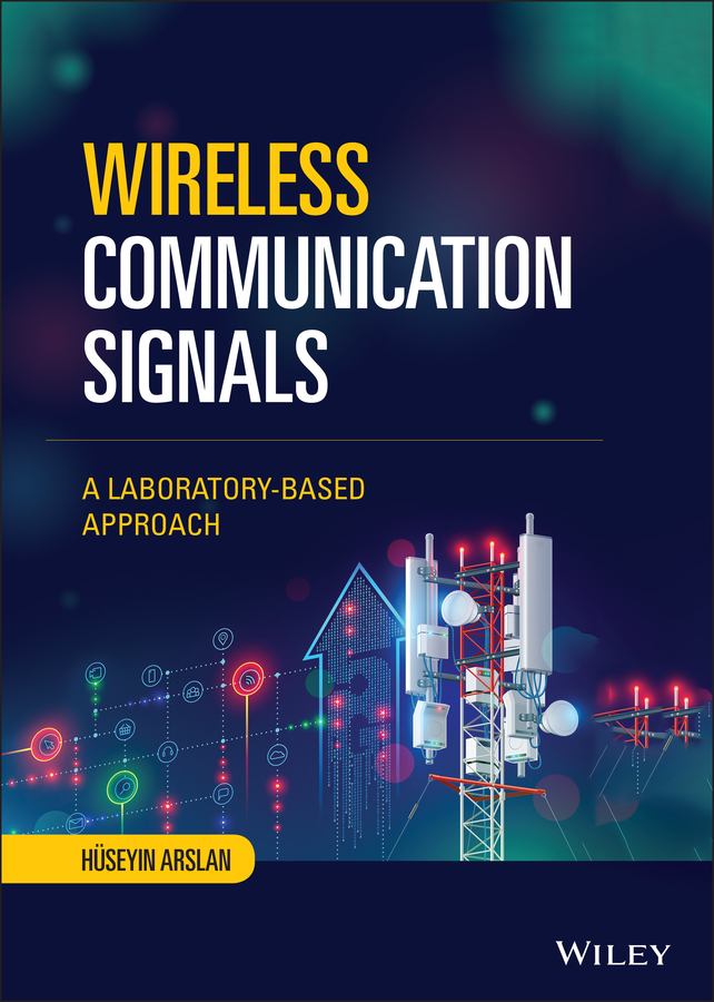 E-book, Wireless Communication Signals : A Laboratory-based Approach, John Wiley & Sons