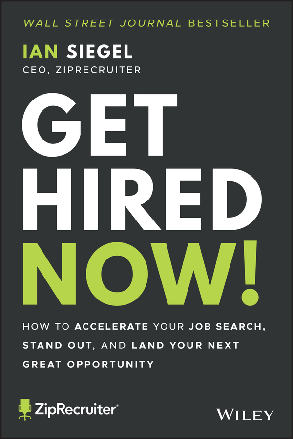 E-book, Get Hired Now! : How to Accelerate Your Job Search, Stand Out, and Land Your Next Great Opportunity, John Wiley & Sons