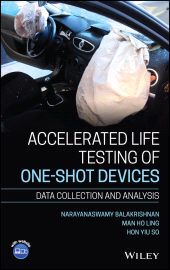 E-book, Accelerated Life Testing of One-shot Devices : Data Collection and Analysis, John Wiley & Sons
