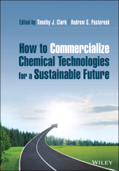 eBook, How to Commercialize Chemical Technologies for a Sustainable Future, John Wiley & Sons