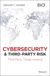 E-book, Cybersecurity and Third-Party Risk : Third Party Threat Hunting, John Wiley & Sons