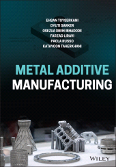 eBook, Metal Additive Manufacturing, John Wiley & Sons
