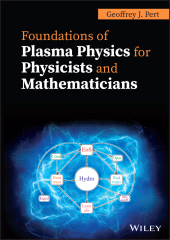 eBook, Foundations of Plasma Physics for Physicists and Mathematicians, John Wiley & Sons