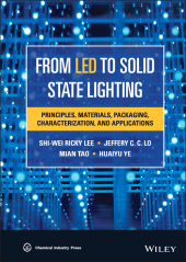 E-book, From LED to Solid State Lighting : Principles, Materials, Packaging, Characterization, and Applications, John Wiley & Sons