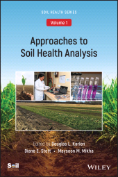E-book, Approaches to Soil Health Analysis (Soil Health series, Volume 1), John Wiley & Sons