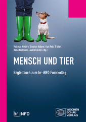 E-book, Mensch und Tier : Begleitbuch zum hr-iNFO Funkkolleg, Wochenschau Verlag