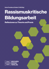 E-book, Rassismuskritische Bildungsarbeit : Reflexionen zu Theorie und Praxis, Wochenschau Verlag