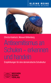 eBook, Antisemitismus an Schulen - erkennen und handeln : Empfehlungen für eine demokratische Schulkultur, Wochenschau Verlag