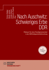 E-book, Nach Auschwitz : Schwieriges Erbe DDR : Plädoyer für einen Paradigmenwechsel in der DDR-Zeitgeschichtsforschung, Wochenschau Verlag