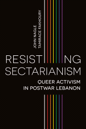 eBook, Resisting Sectarianism : Queer Activism in Postwar Lebanon, Zed Books