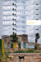 eBook, Power and Informality in Urban Africa : Ethnographic Perspectives, Zed Books