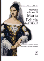 E-book, Memorie e Lettere di Maria Felicia Malibran : volume II, De Merlin, Maria, WriteUp Site