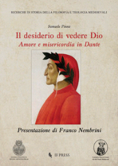 E-book, Il desiderio di vedere Dio : amore e misericordia in Dante, Pinna, Samuele, author, Ateneo pontificio Regina Apostolorum : If Press