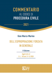 E-book, Dell'espropriazione forzata in generale : aggiornato al D. L. 183 del 31/12/2020, Marino, Gian Marco, Key editore