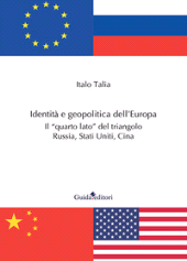 E-book, Identità e geopolitica dell'Europa : il quarto lato del triangolo Russia, Stati Uniti, Cina, Guida