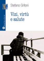 E-book, Vizi, virtù e salute, Mauro Pagliai