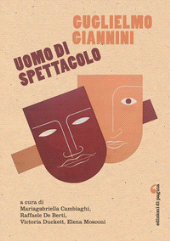 Chapter, Introducing Guglielmo Giannini : a digital archive of theatre, film, entertainment and political activism, Edizioni di Pagina