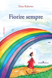 E-book, Fiorire sempre, Guida