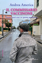 E-book, Il commissario Vaccinone : siamo tutti eroi in questa pandemia, America, Andrea, Guida