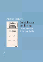 E-book, La biblioteca del filologo : i libri ritrovati di Nicola Festa, Bianchi, Nunzio, Edizioni di Pagina