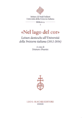 E-book, "Nel lago del cor" : letture dantesche all'Università della Svizzera italiana (2012-2016), Leo S. Olschki editore