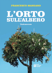 E-book, L'orto sull'albero : vademecum, Pellegrini