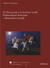 eBook, El Abencerraje y la hermosa Xarifa : polimorfismo letterario e dinamiche testuali, Ledizioni
