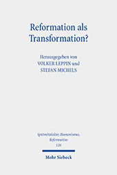 eBook, Reformation als Transformation? : Interdisziplinäre Zugänge zum Transformationsparadigma als historiographischer Beschreibungskategorie, Mohr Siebeck