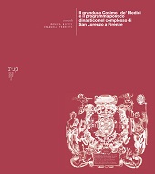 E-book, Il granduca Cosimo I de' Medici e il programma politico dinastico nel complesso di San Lorenzo a Firenze, Firenze University Press