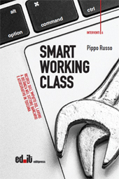 E-book, Smart Working Class : ricerca sull'impatto del lavoro a distanza nel settore bancario e assicurativo in toscana, Editpress