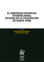 E-book, El arbitraje comercial internacional : estudio de la convención de Nueva York, Tirant lo Blanch