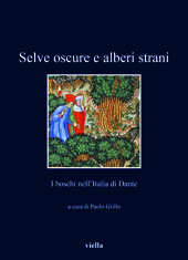 Kapitel, Lamenti in su li alberi strani : il bosco dei suicidi e altre foreste dantesche, Viella