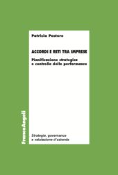 E-book, Accordi e reti tra imprese : pianificazione strategica e controllo delle performance, Franco Angeli