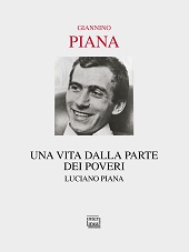 eBook, Una vita dalla parte dei poveri : Luciano Piana, Interlinea