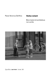 E-book, Verba volant : brevi lezioni di architettura non scritte, Dell'Aira, Paola Veronica, Quodlibet