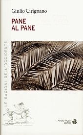 E-book, Pane al pane, Cirignano, Giulio, Mauro Pagliai