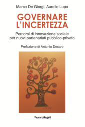 E-book, Governare l'incertezza : percorsi di innovazione sociale per nuovi partenariati pubblico-privato, Franco Angeli