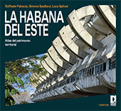 E-book, La Habana del Este : atlas del patrimonio territorial, Firenze University Press