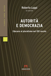 Chapter, Quale posto per l'autorità nelle democrazie odierne?, Armando editore