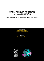 E-book, Transparencia y combate a la corrupción : las lecciones de Santiago Nieto Castillo, Tirant lo Blanch