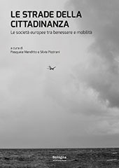 E-book, Le strade della cittadinanza : le società europee tra benessere e mobilità, Bologna University Press