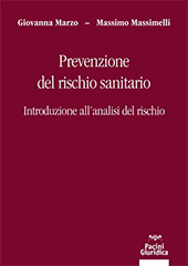 eBook, Prevenzione del rischio sanitario : introduzione all'analisi del rischio, Marzo, Giovanna, Pacini Editore